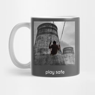 Play safe. Mug